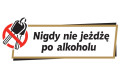 nigdy nie jeżdżę po alkoholu
