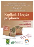 Kapliczki i krzyże przydrożn - promocja książki Cekcyn 6.12.2014 plakat