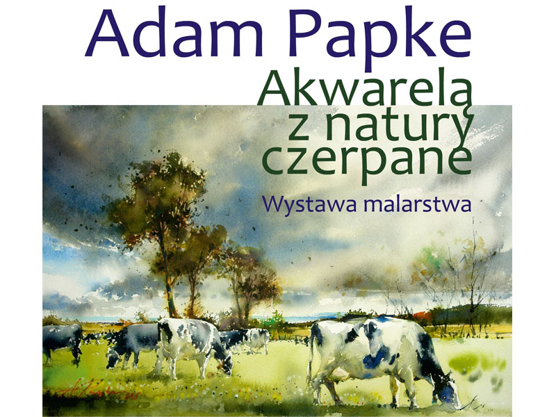 Akwarelą z natury czerpane – wystawa w TOK
