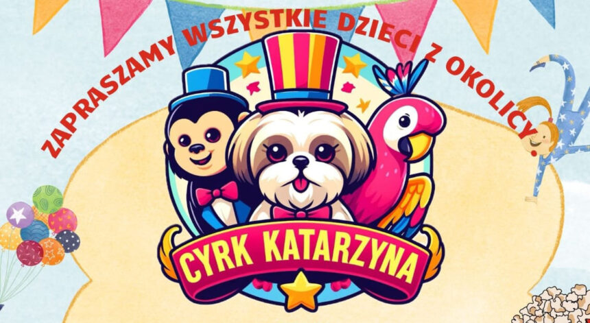 Cyrk KATARZYNA odwiedzi Tucholę już w ten czwartek