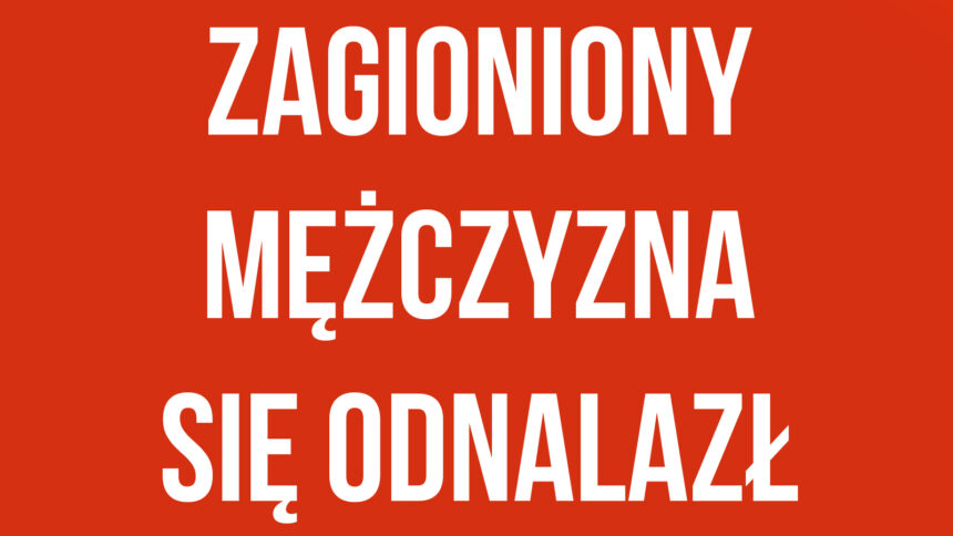 Odnalazł się zaginiony wczoraj mieszkaniec gminy Kęsowo (Aktualizacja)